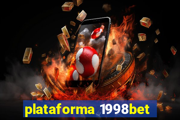 plataforma 1998bet